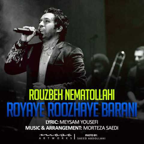 Roozbeh Nematollahi Royaye Roozhaye Barani